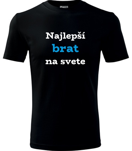 Čierne tričko najlepší brat na svete