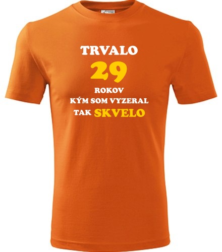 Oranžové tričko trvalo 29 rokov