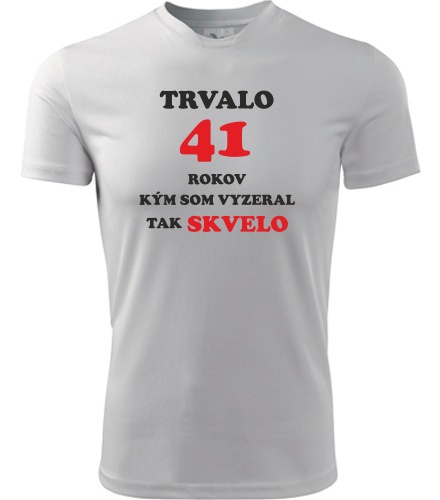 Tričko trvalo 41 rokov - Darček pre mužov k 41