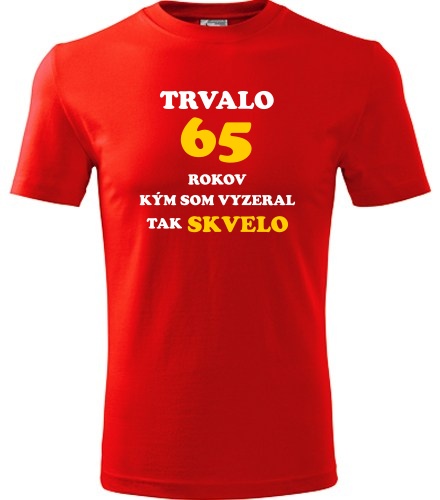 Červené tričko trvalo 65 rokov