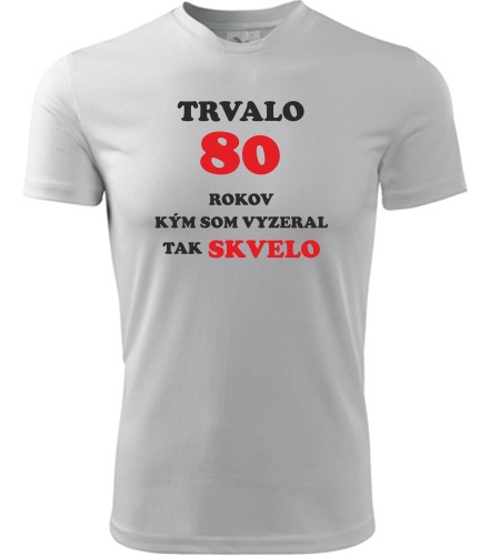 Biele tričko trvalo 80 rokov